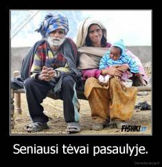 Seniausi tėvai pasaulyje. - 