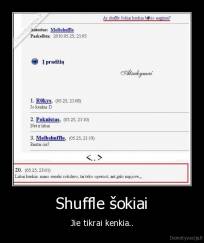Shuffle šokiai - Jie tikrai kenkia..