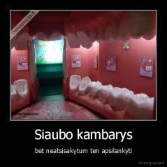 Siaubo kambarys - bet neatsisakytum ten apsilankyti