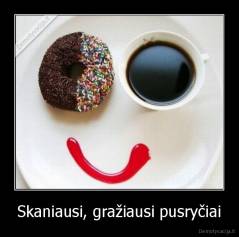 Skaniausi, gražiausi pusryčiai - 