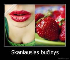 Skaniausias bučinys - 
