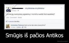 Smūgis iš pačios Antikos - 