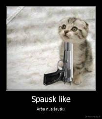 Spausk like - Arba nusišausiu