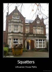 Squatters - Lithuanian House Mafia