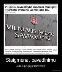 Staigmena, pavadinimu - „eilinis pinigų praplovimas“