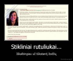 Stikliniai rutuliukai... - Iškalbingiau už tūkstantį žodžių