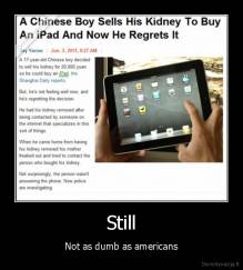 Still - Not as dumb as americans