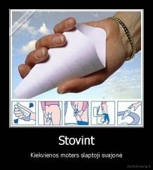 Stovint - Kiekvienos moters slaptoji svajonė