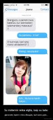 Su moterimi reikia elgtis, kaip su kate: - glamonėti, lepinti ir išvis džiaugtis, kad namo grįžo...