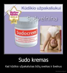 Sudo kremas - Kad kūdikio užpakaliukas būtų sveikas ir švelnus
