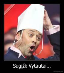 Sugįžk Vytautai... - 