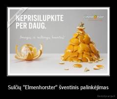 Sulčių "Elmenhorster" šventinis palinkėjimas - 