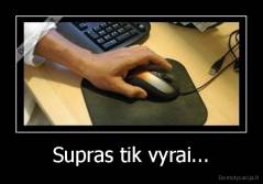 Supras tik vyrai... - 