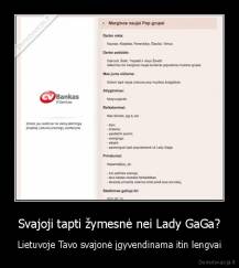 Svajoji tapti žymesnė nei Lady GaGa? - Lietuvoje Tavo svajonė įgyvendinama itin lengvai