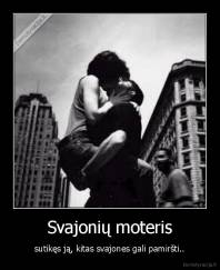 Svajonių moteris - sutikęs ją, kitas svajones gali pamiršti..