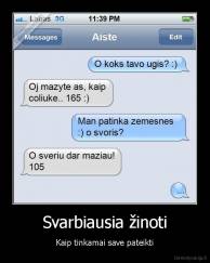 Svarbiausia žinoti - Kaip tinkamai save pateikti