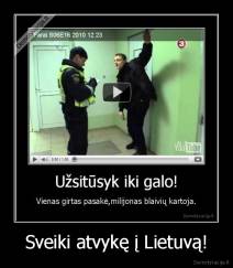 Sveiki atvykę į Lietuvą! - 