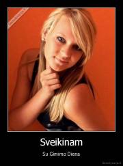 Sveikinam - Su Gimimo Diena