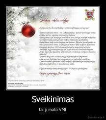 Sveikinimas - tai ji mato VMI