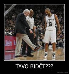TAVO BIDČT??? - 