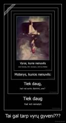 Tai gal tarp vyrų gyveni??? - 