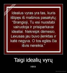 Taigi idealių vyrų - nėra 