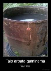 Taip arbata gaminama - Valgyklose