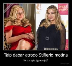 Taip dabar atrodo Stiflerio motina - Vis dar apie ją pasvajoji?