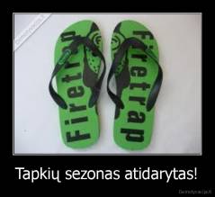 Tapkių sezonas atidarytas! - 