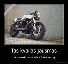 Tas kvailas jausmas - Kai surenki motociklą ir lieka varžtų