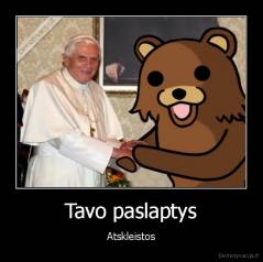 Tavo paslaptys - Atskleistos