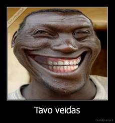 Tavo veidas - 