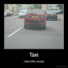 Taxi - Lietuviška versija