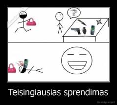 Teisingiausias sprendimas - 