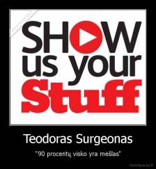 Teodoras Surgeonas - "90 procentų visko yra mėšlas"