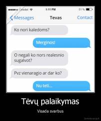 Tėvų palaikymas - Visada svarbus