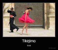 Tikėjimo - krizė