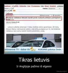 Tikras lietuvis - Ir Anglijoje pažinsi iš elgesio