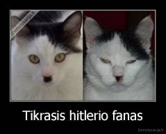 Tikrasis hitlerio fanas - 