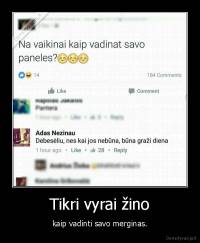Tikri vyrai žino - kaip vadinti savo merginas.