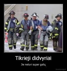Tikrieji didvyriai - Jie neturi super galių