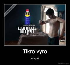 Tikro vyro - kvapas