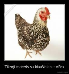 Tikroji moteris su kiaušiniais : višta - 