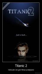 Titanic 2 - Holivude visi geri filmai pratęsiami