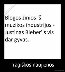 Tragiškos naujienos - 