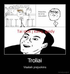 Troliai - Visalaik prajuokins