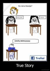 True Story - 