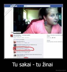 Tu sakai - tu žinai  - 