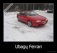 Ubagų Ferrari - 