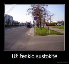 Už ženklo sustokite - 